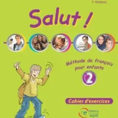 Salut ! 2 Cahier d'activites