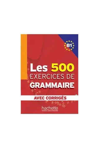 Les Exercices De Grammaire B1 (Βιβλιο μαθητή+ λύσεις)