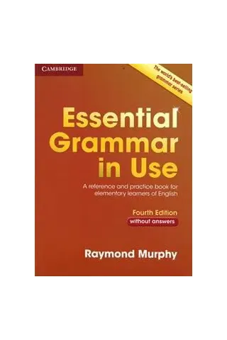 Essential Grammar in Use Book without answers (4th edition) Essential Grammar in Use Book without answers (4th edition)