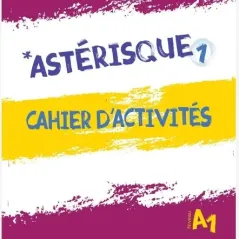 Asterisque 1 Cahier d'activites Nouvel Esprit 9786188056480