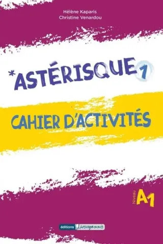 Asterisque 1 Cahier d'activites Nouvel Esprit 9786188056480