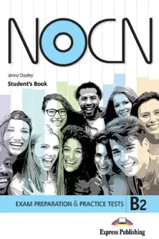 NOCN B2 Exam Preparation & Practice Tests Student's book  Express Publishing 978-1-4715-7077-3