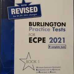 Revised Burlington Practice Tests for ECPE 2021 Book 1