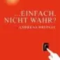 ...Einfach, nicht wahr?
