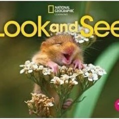 Look and See  National Geographic Cengage Learning 9780357650431