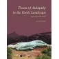 Traces of Antiquity in the Greek Landscape Traces of Antiquity in the Greek Landscape
