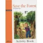 Save the Forest Save the Forest